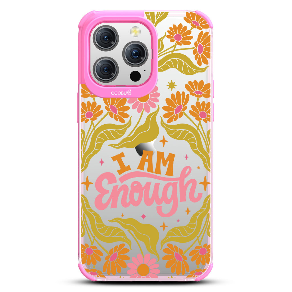 I Am Enough - Laguna Collection Case for Apple iPhone 15 Pro Max