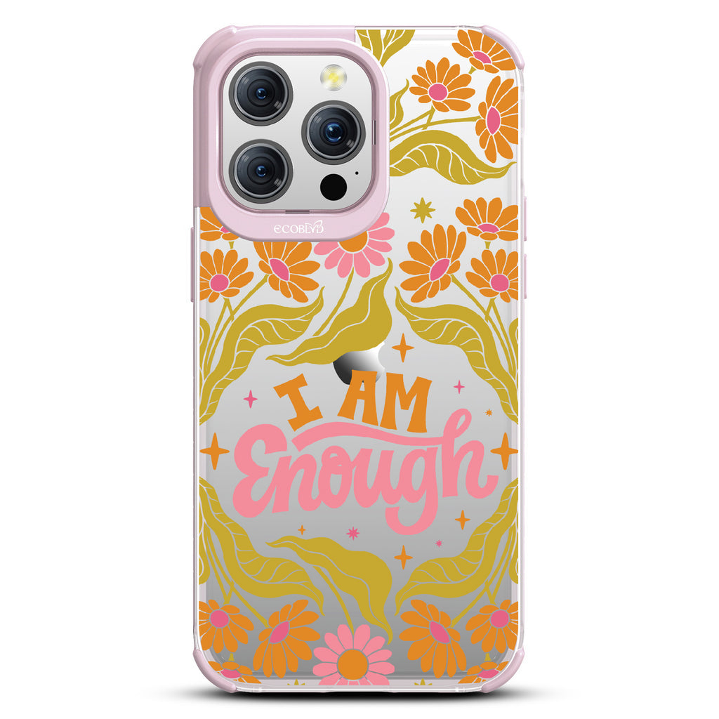 I Am Enough - Laguna Collection Case for Apple iPhone 15 Pro Max