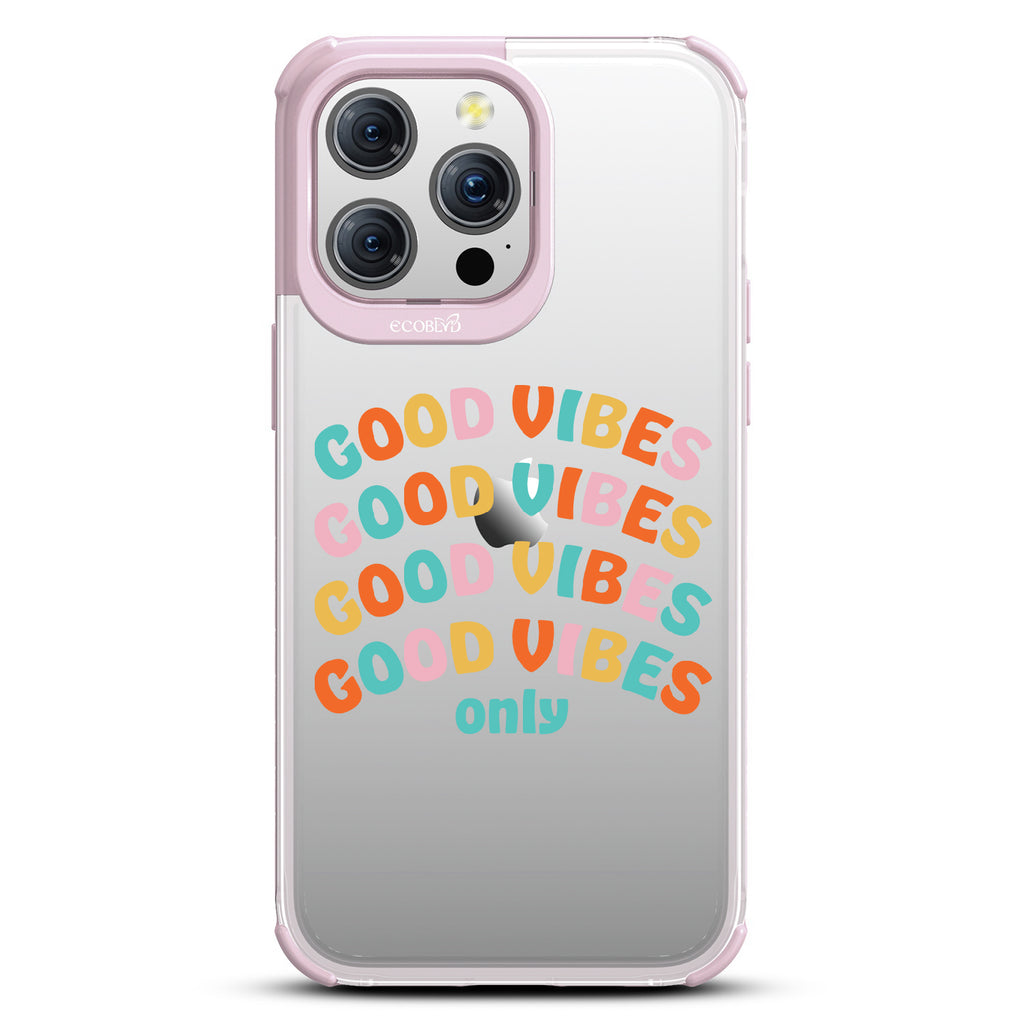 Good Vibes Only - Laguna Collection Case for Apple iPhone 15 Pro Max