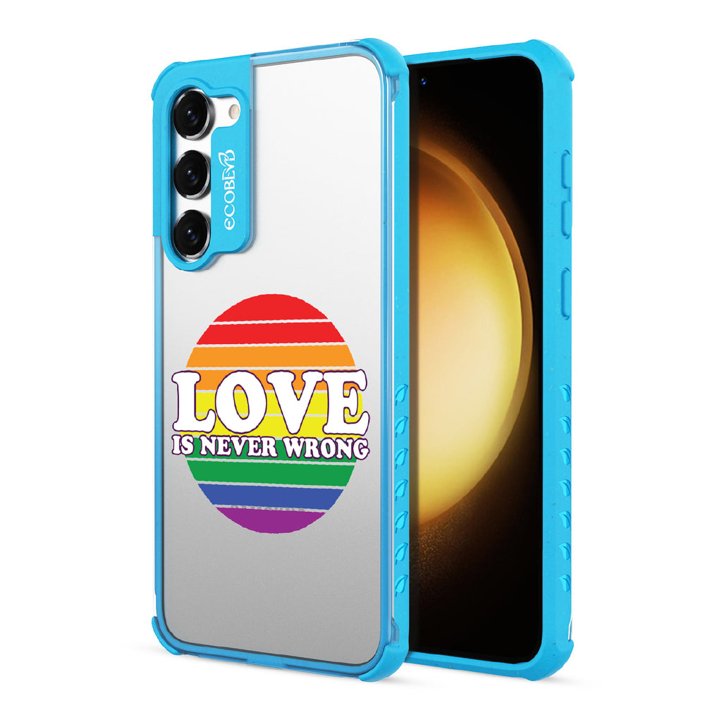 Love Is Never Wrong - Back View Of Blue & Clear Eco-Friendly Galaxy S23 Plus Case & A Front View Of The Screen