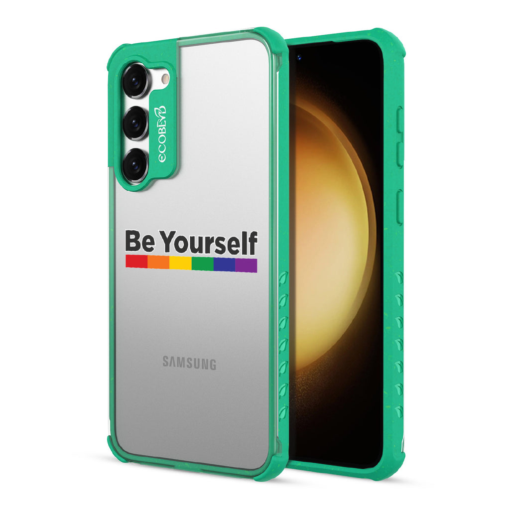 Be Yourself - Back View Of Green & Clear Eco-Friendly Galaxy S23 Plus Case & A Front View Of The Screen