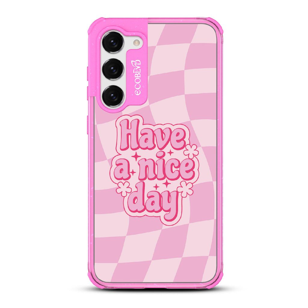 Have A Nice Day - Laguna Collection Case for Samsung Galaxy S23