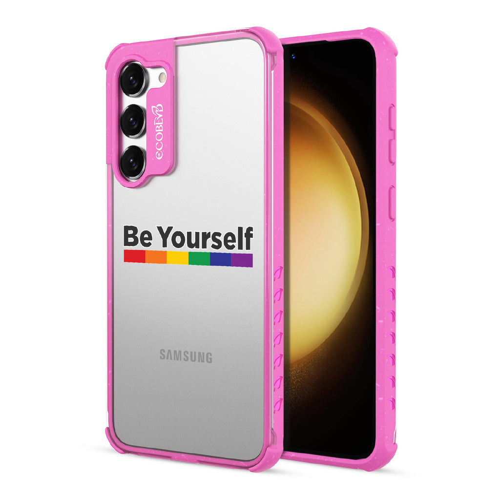 Be Yourself - Back View Of Pink & Clear Eco-Friendly Galaxy S23 Plus Case & A Front View Of The Screen