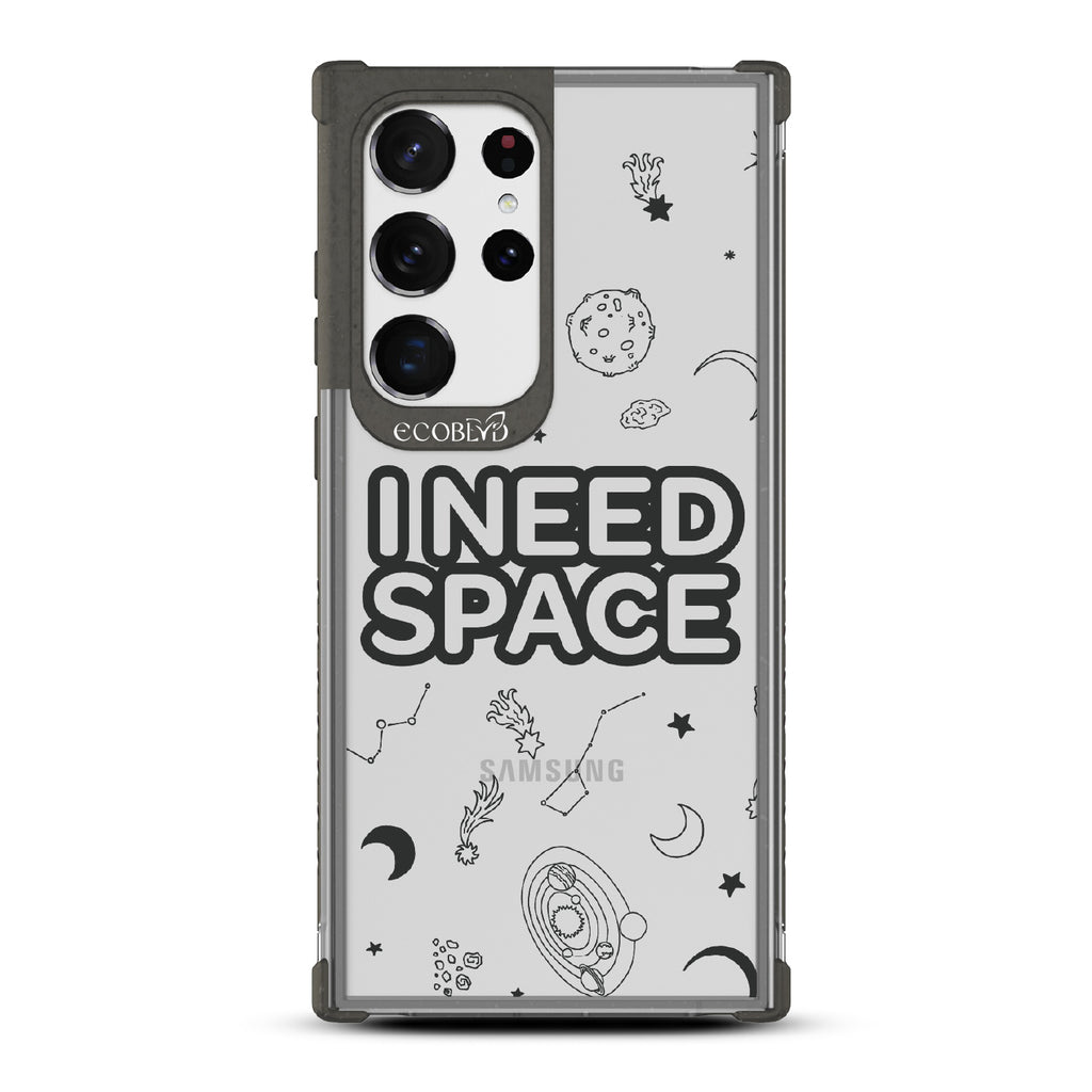 I Need Space - Black Eco-Friendly Galaxy S23 Ultra Case With A With I Need Space, Constellations & Planets On A Clear Back