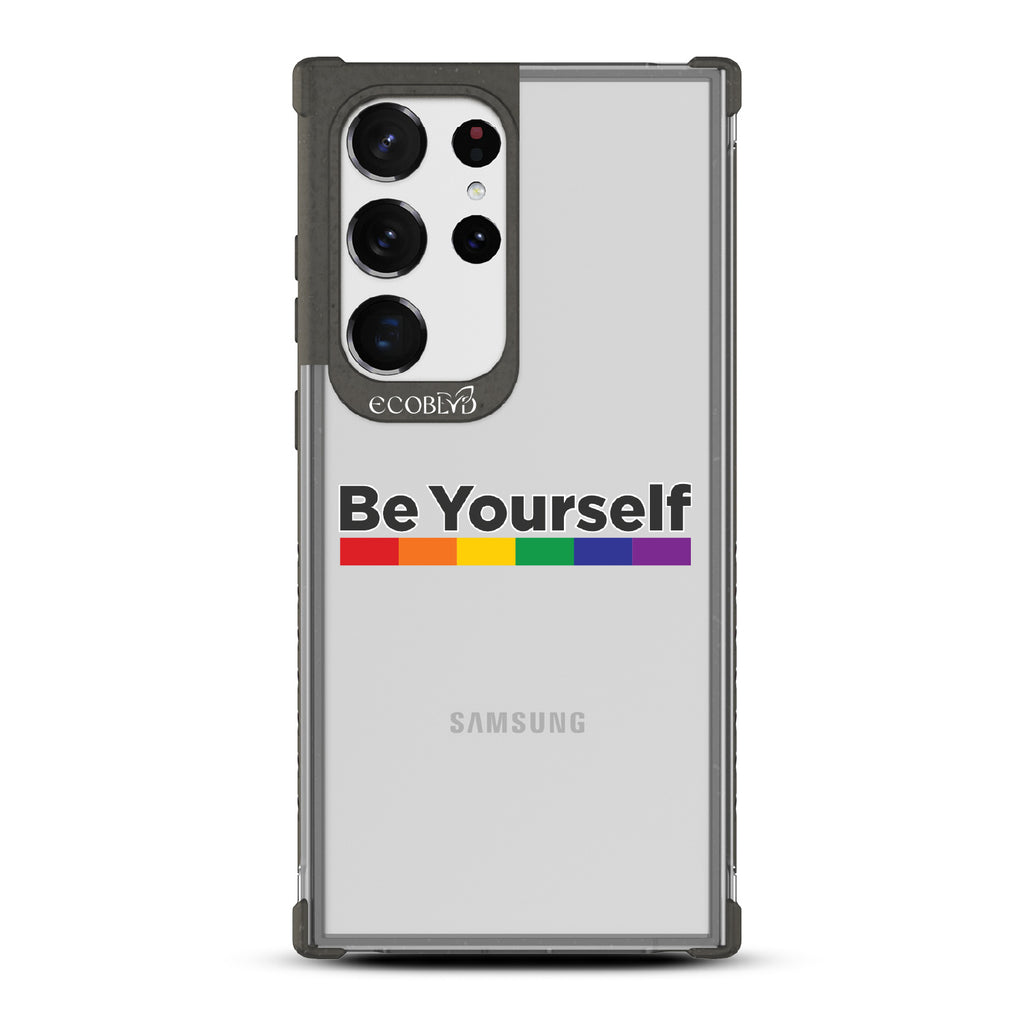Be Yourself - Black Eco-Friendly Galaxy S23 Ultra Case With Be Yourself + Rainbow Gradient Line Under Text On A Clear Back