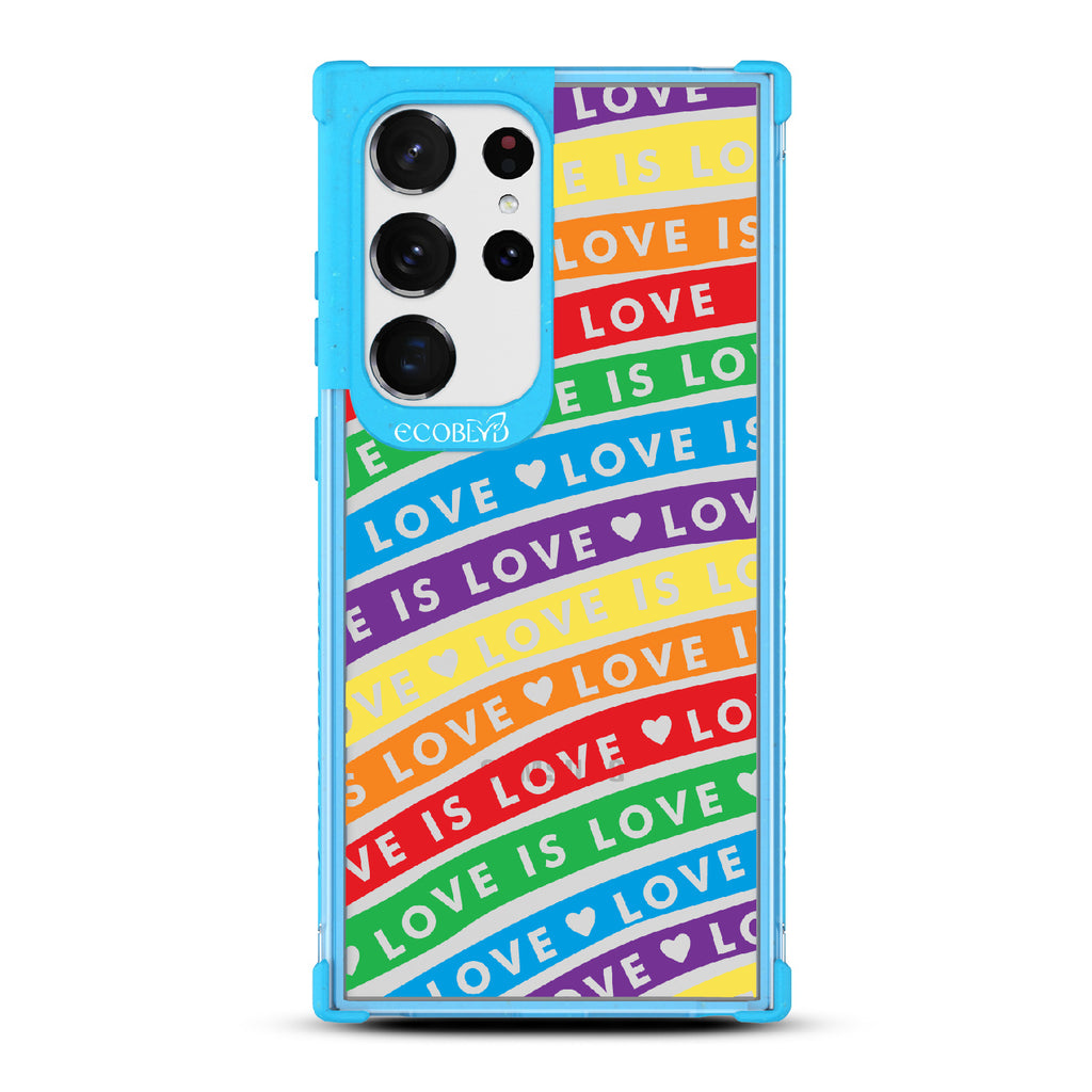 Love Unites All - Blue Eco-Friendly Galaxy S23 Ultra Case With Love Is Love On Colored Lines Forming Rainbow On A Clear Back
