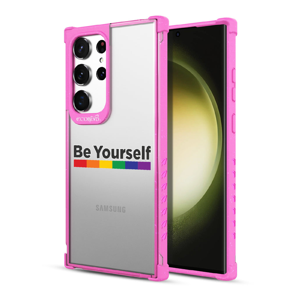 Be Yourself - Back View Of Pink & Clear Eco-Friendly Galaxy S23 Ultra Case & A Front View Of The Screen