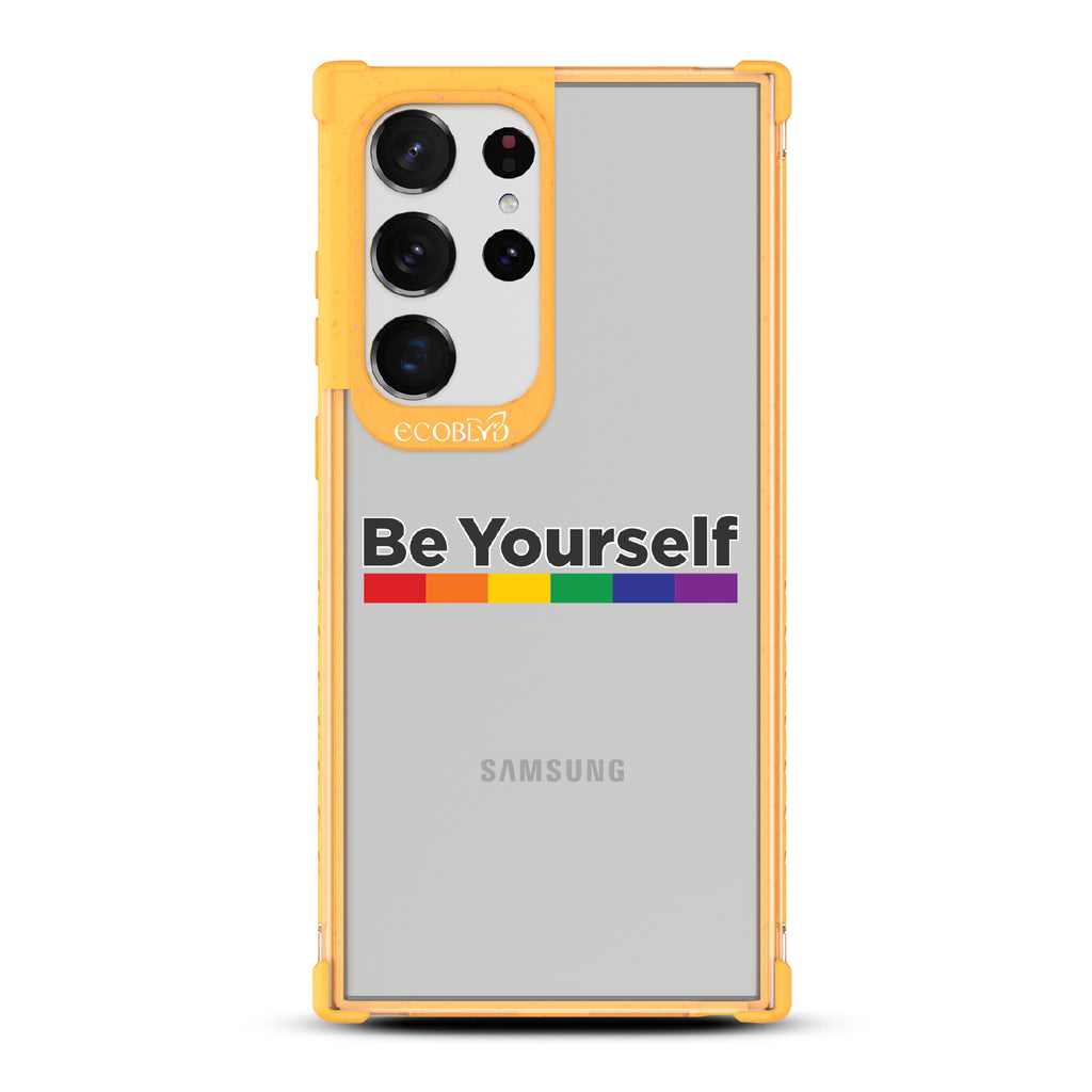 Be Yourself - Yellow Eco-Friendly Galaxy S23 Ultra Case With Be Yourself + Rainbow Gradient Line Under Text On A Clear Back