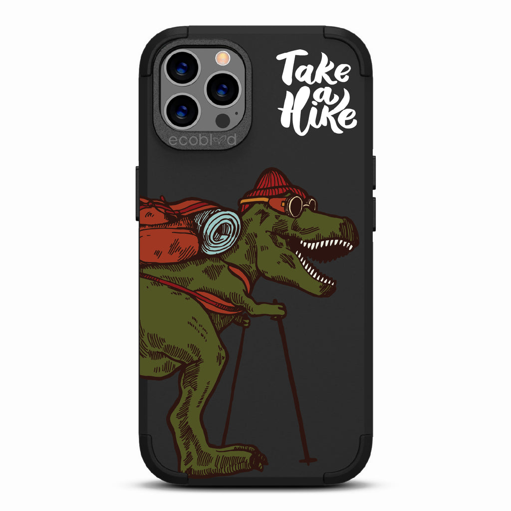 Take A Hike - Black Rugged Eco-Friendly iPhone 12/12 Pro Case With A Trail-Ready T-Rex And A Quote Saying Take A Hike On Back