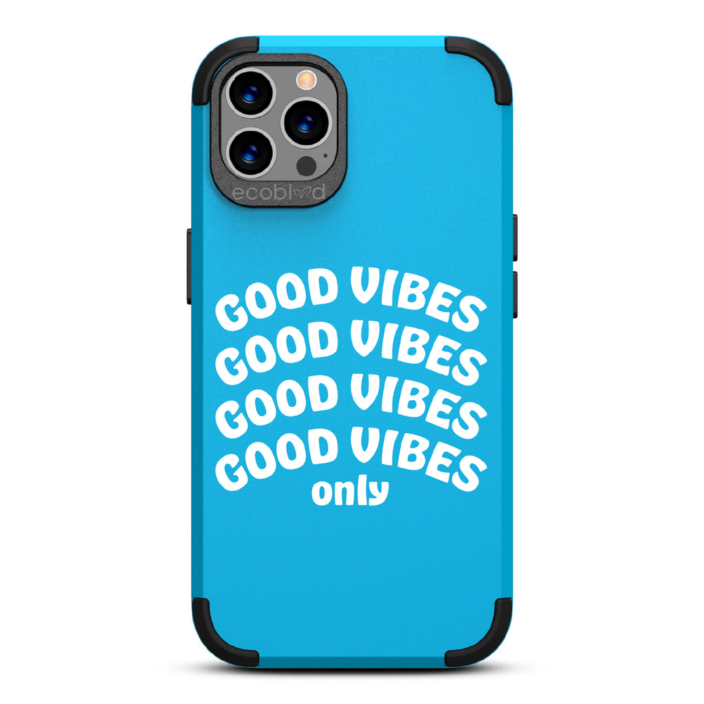 Good Vibes Only - Mojave Collection Case for Apple iPhone 12 / 12 Pro