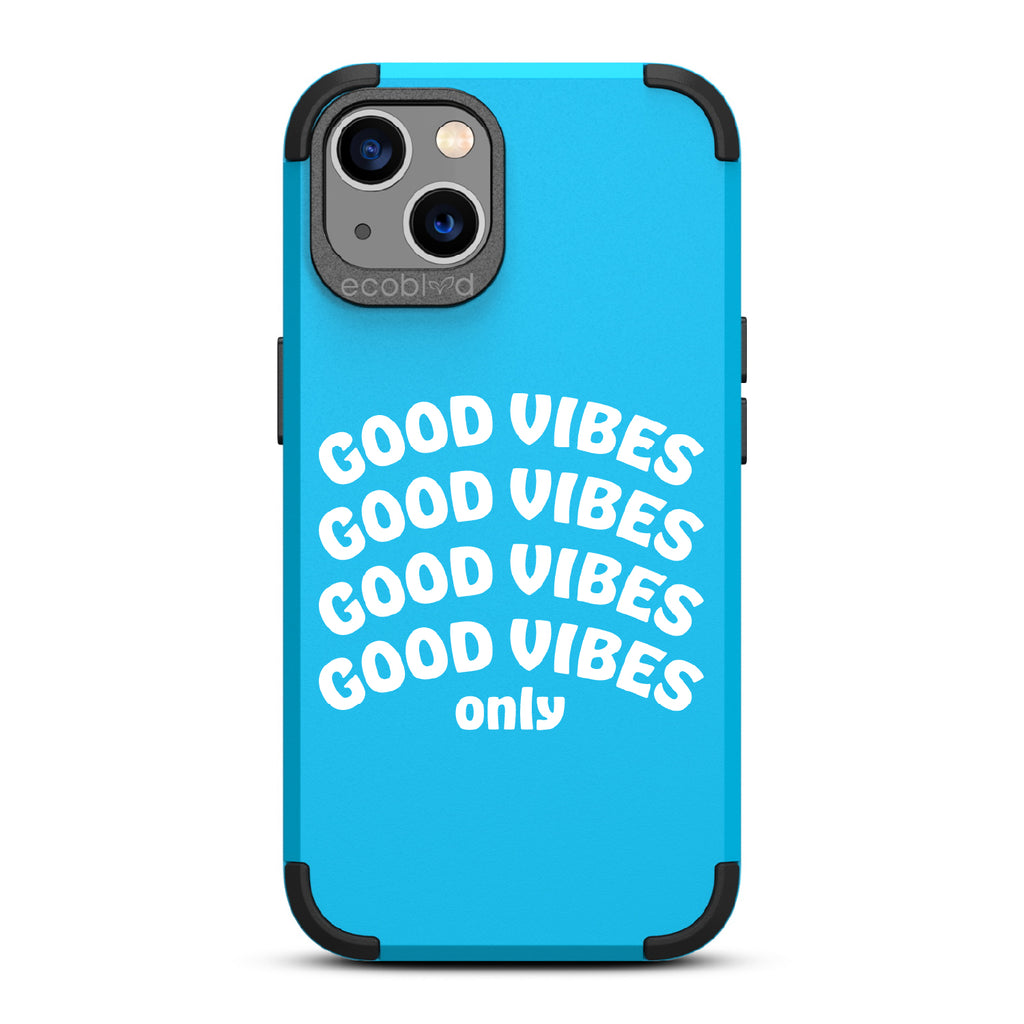 Good Vibes Only - Mojave Collection Case for Apple iPhone 13