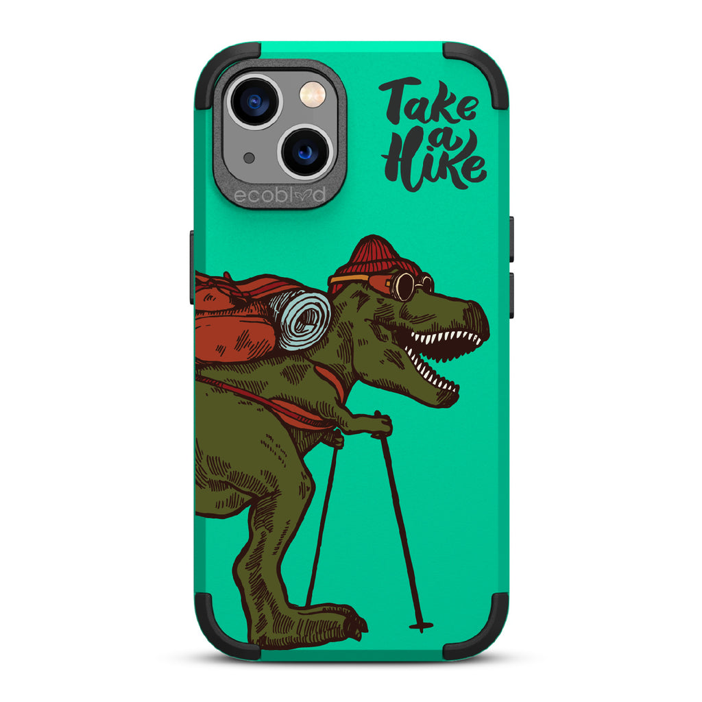 Take A Hike - Green Rugged Eco-Friendly iPhone 13 Case With A Trail-Ready T-Rex And A Quote Saying Take A Hike On Back