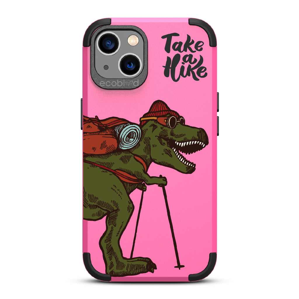 Take A Hike - Pink Rugged Eco-Friendly iPhone 13 Case With A Trail-Ready T-Rex And A Quote Saying Take A Hike On Back