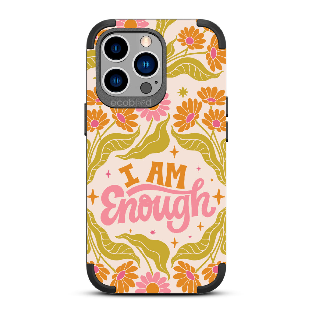 I Am Enough - Mojave Collection Case for Apple iPhone 13 Pro