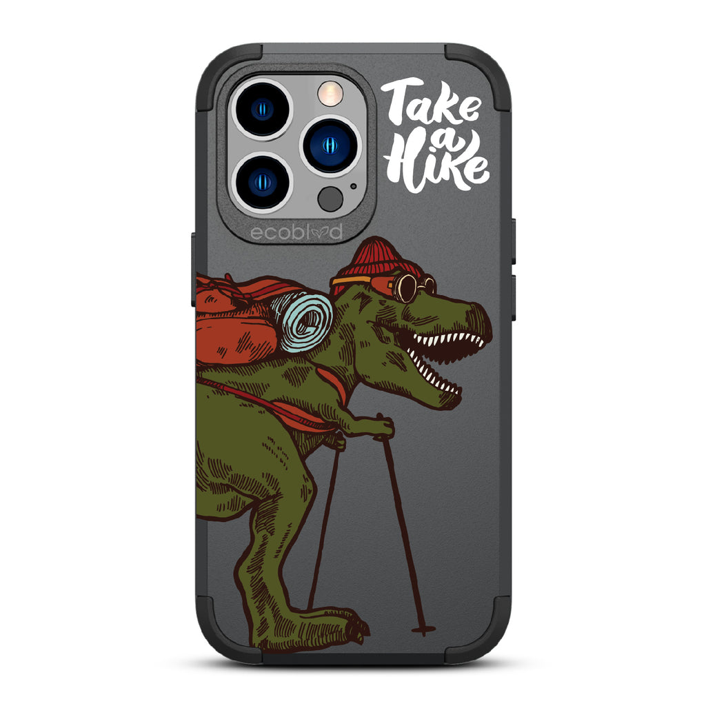 Take A Hike - Black Rugged Eco-Friendly iPhone 13 Pro Case With A Trail-Ready T-Rex And A Quote Saying Take A Hike On Back