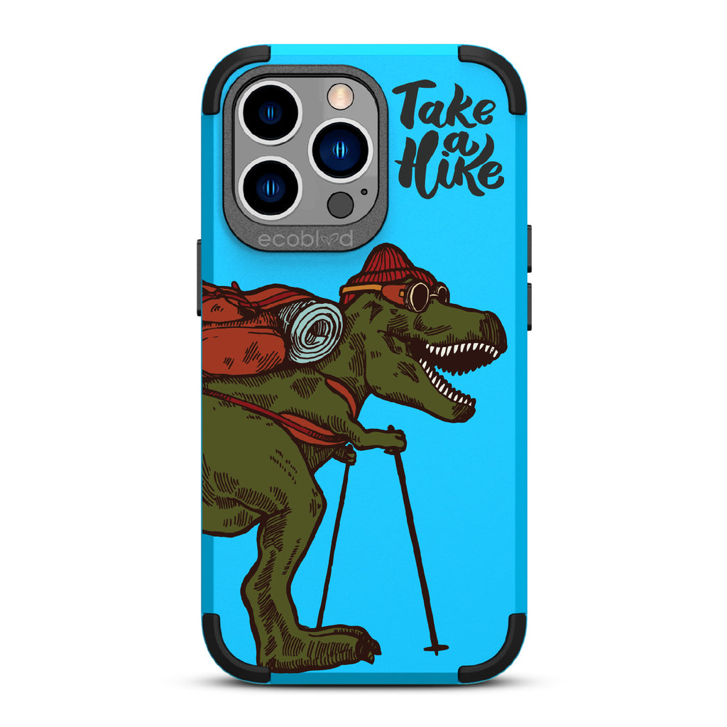 Take A Hike - Blue Rugged Eco-Friendly iPhone 13 Pro Case With A Trail-Ready T-Rex And A Quote Saying Take A Hike On Back