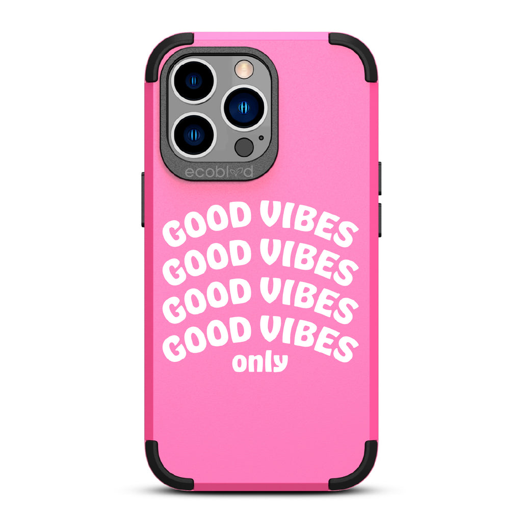 Good Vibes Only - Mojave Collection Case for Apple iPhone 13 Pro