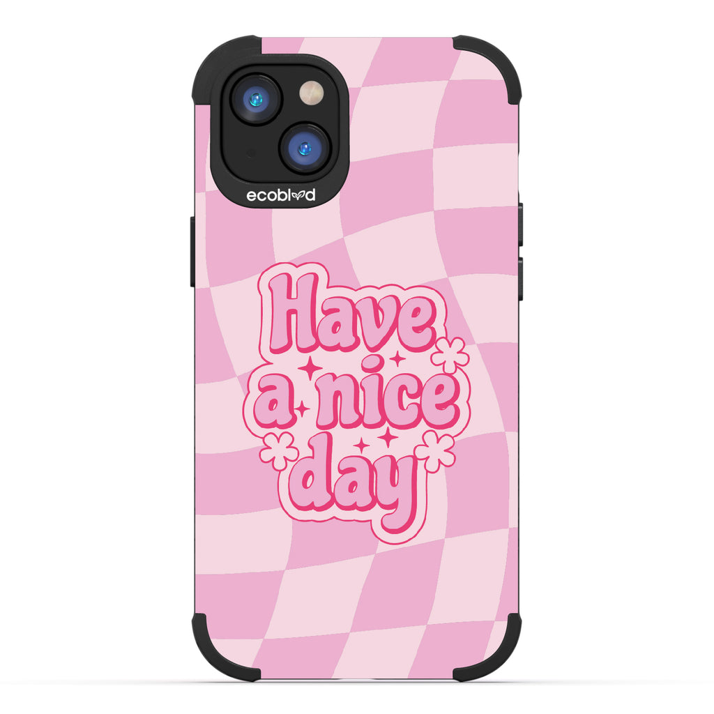 Have A Nice Day - Mojave Collection Case for Apple iPhone 14 Plus