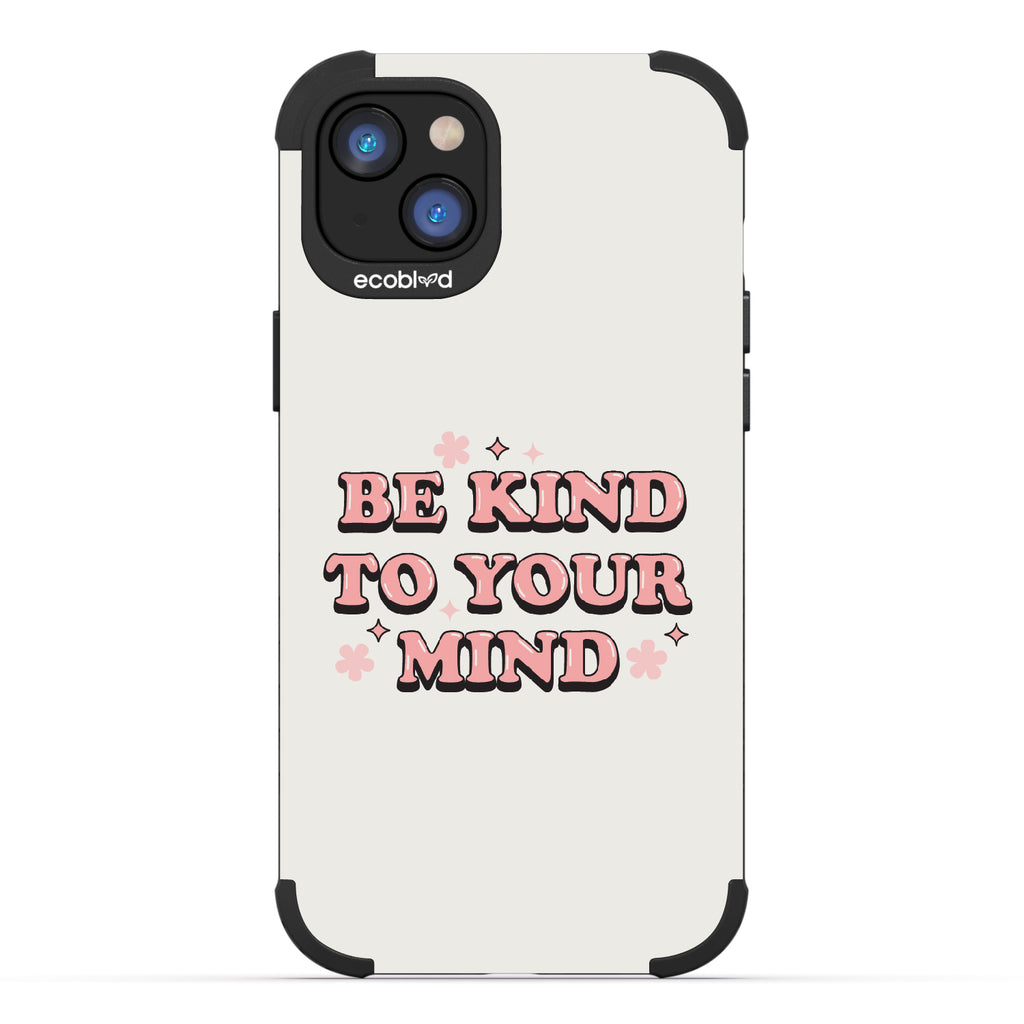 Be Kind To Your Mind - Mojave Collection Case for Apple iPhone 14 Plus