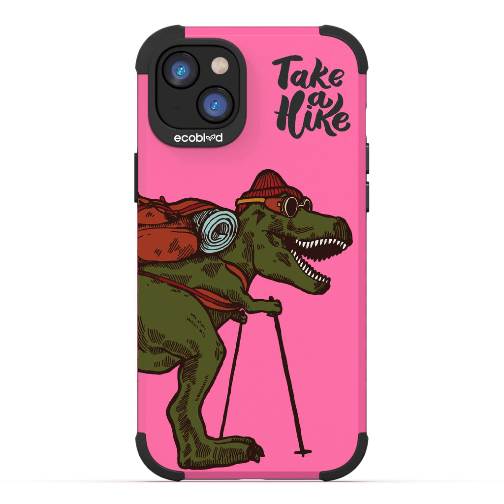Take A Hike - Pink Rugged Eco-Friendly iPhone 14 Plus Case With A Trail-Ready T-Rex And A Quote Saying Take A Hike On Back