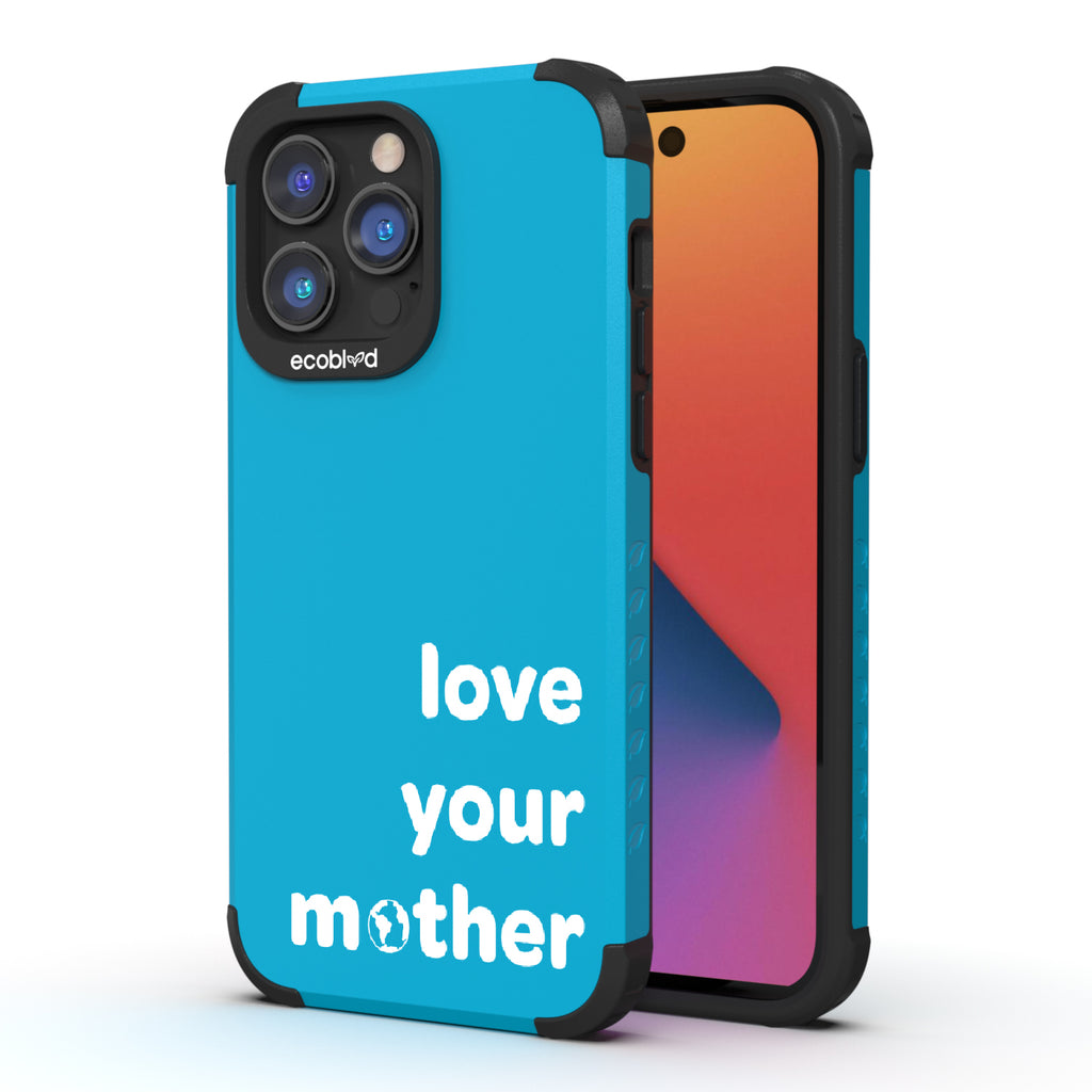 Love Your Mother  - Back View Of Blue & Eco-Friendly Rugged iPhone 14 Pro Case & A Front View Of The Screen