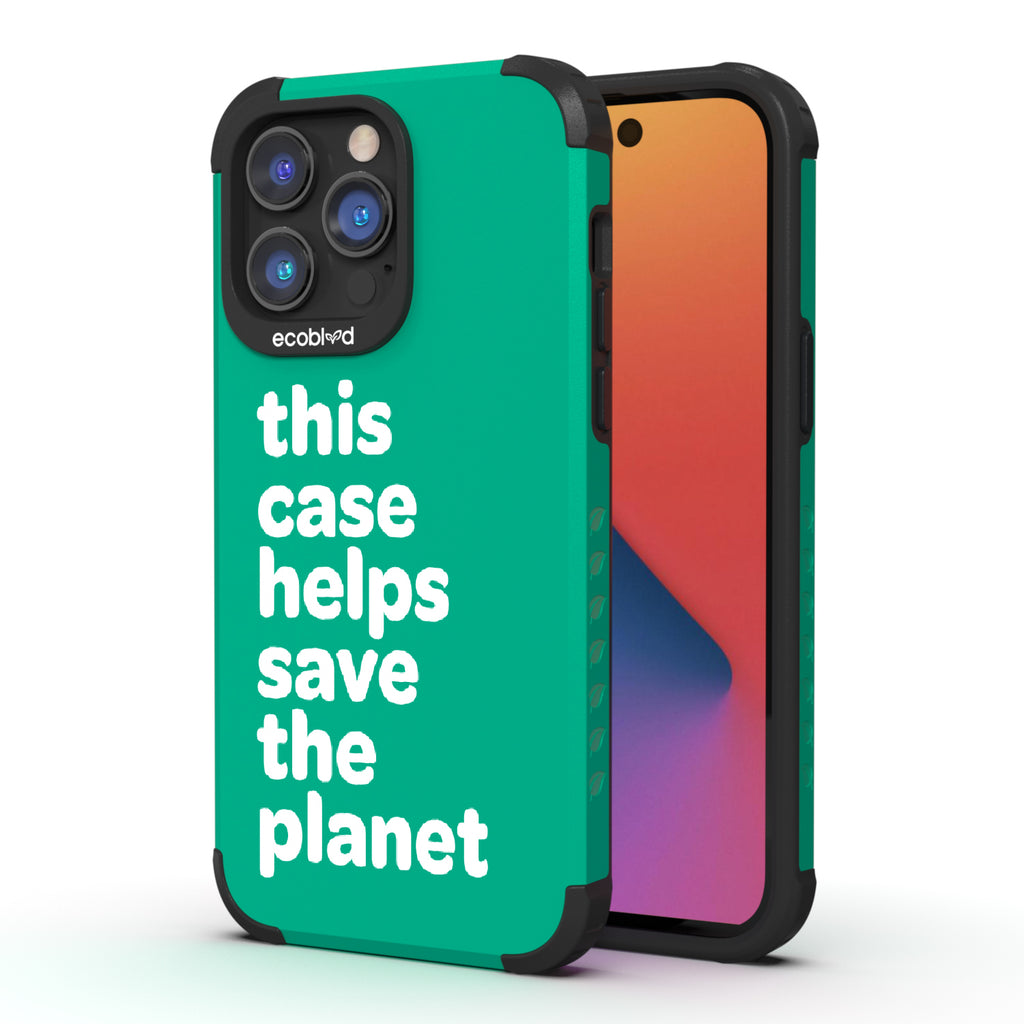 Save The Planet  - Back View Of Green & Eco-Friendly Rugged iPhone 14 Pro Max Case & A Front View Of The Screen