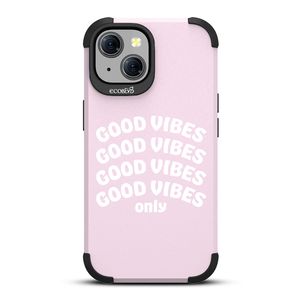 Good Vibes Only - Mojave Collection Case for Apple iPhone 15