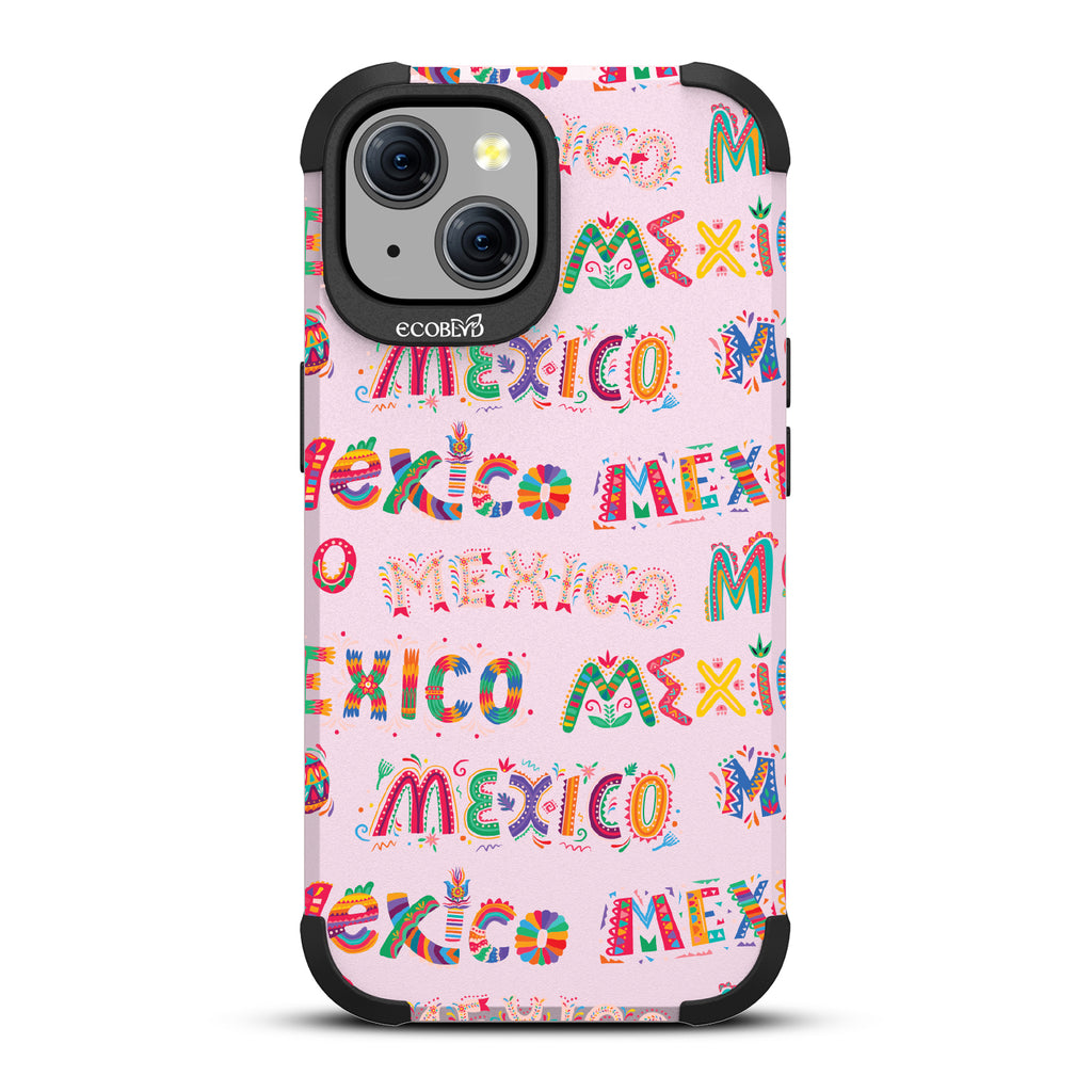Viva Mexico - Mojave Collection Case for Apple iPhone 15