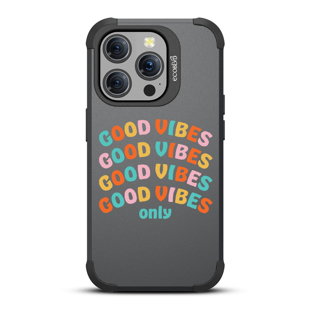 Good Vibes Only - Mojave Collection Case for Apple iPhone 15 Pro