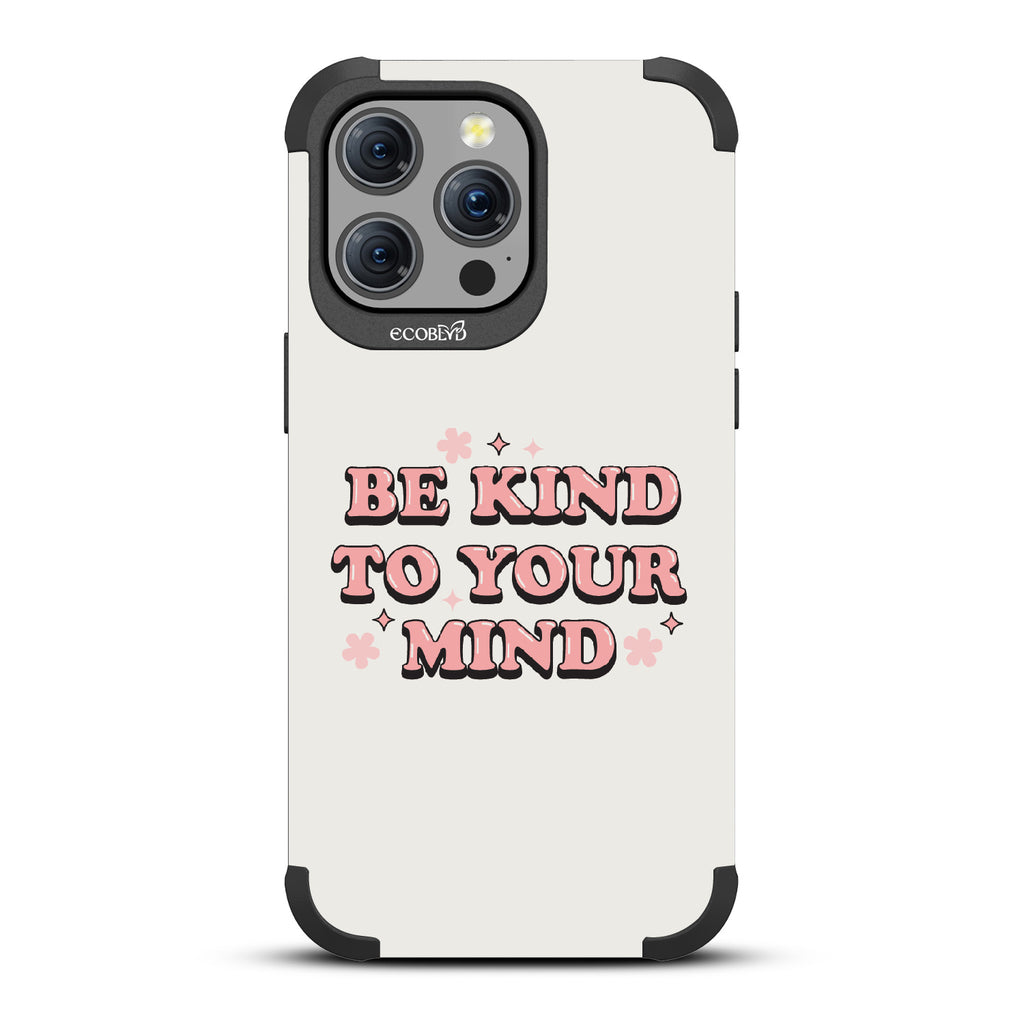 Be Kind To Your Mind - Mojave Collection Case for Apple iPhone 15 Pro Max