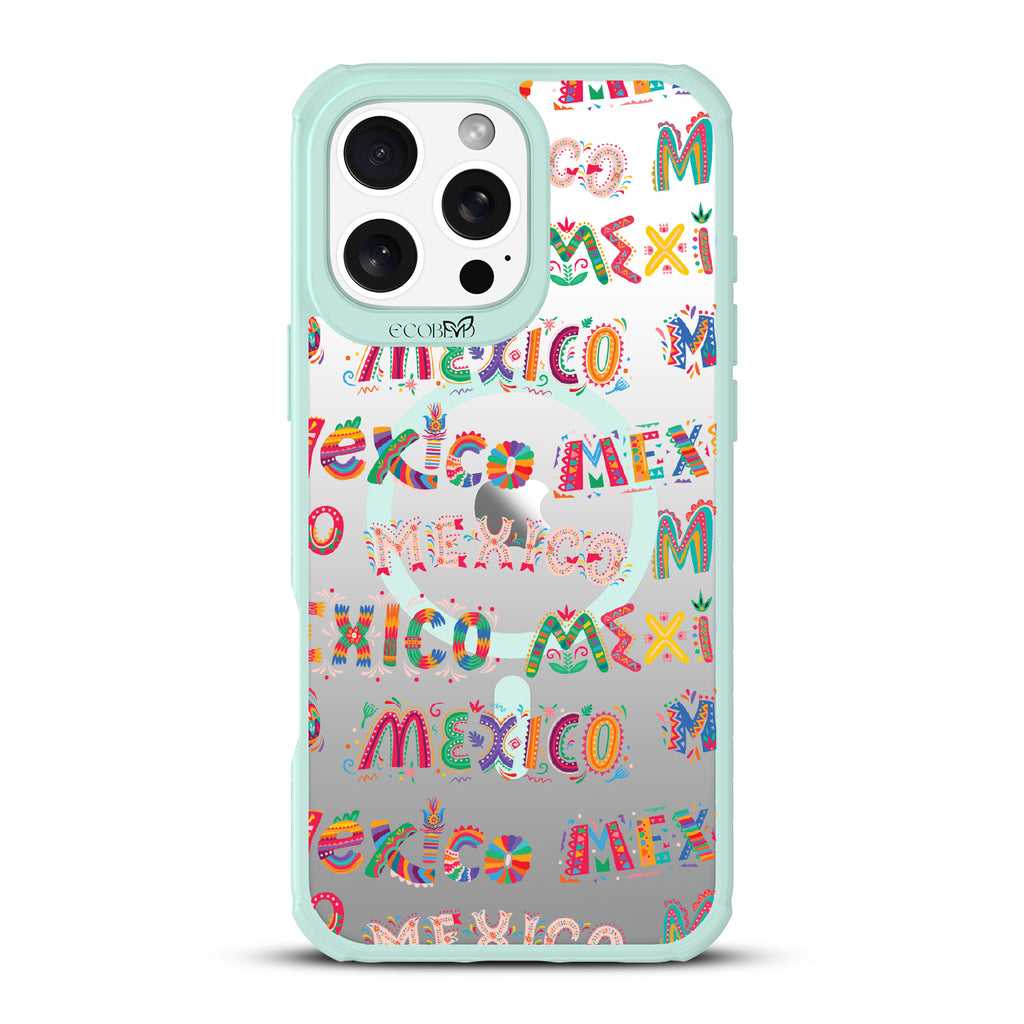Viva Mexico - Revive Collection Case for Apple iPhone 16 Pro Max