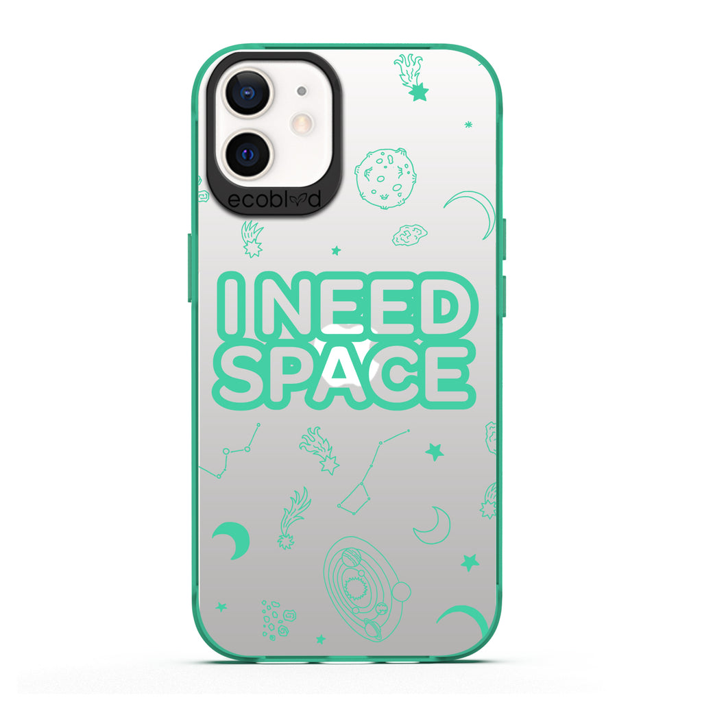 Laguna Collection - Green Eco-Friendly iPhone 12 / 12 Pro Case With I Need Space, Constellations & Planets On A Clear Back