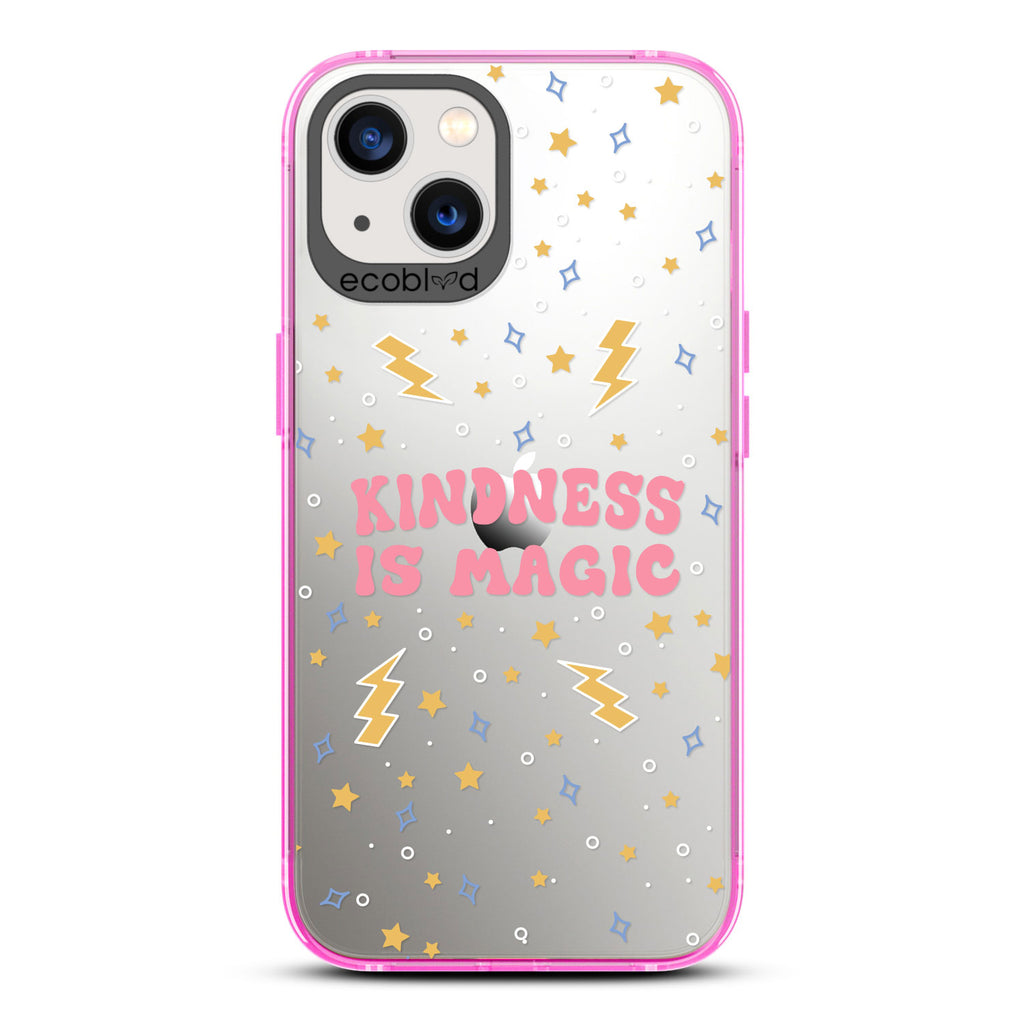 Laguna Collection - Pink Compostable iPhone 13 Case With Kindness Is Magic, Lightning Bolts & Stars On Clear Back