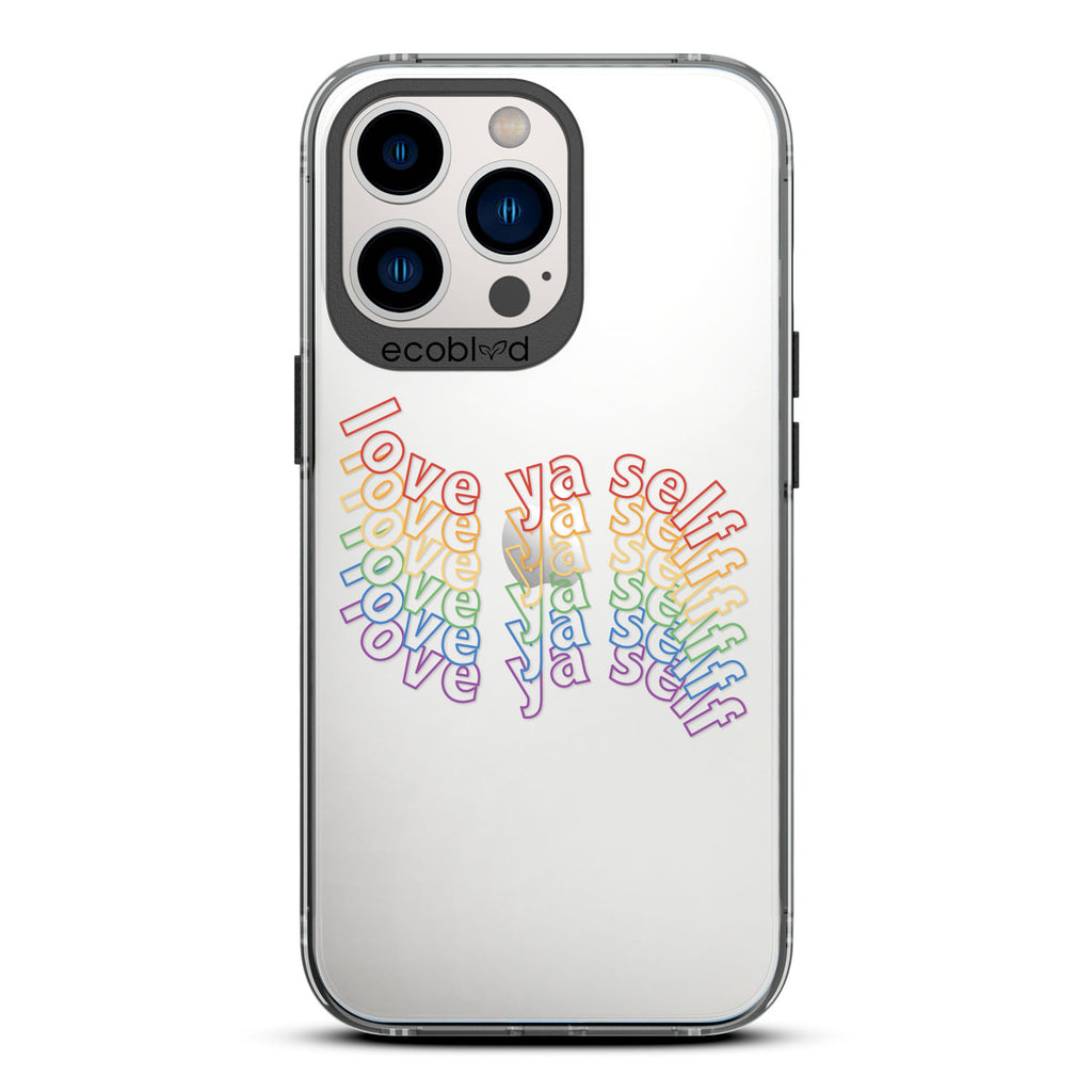 Love Collection - Black Compostable iPhone 13 Pro Case - Love Ya Self In Repeating Rainbow Gradient On A Clear Back