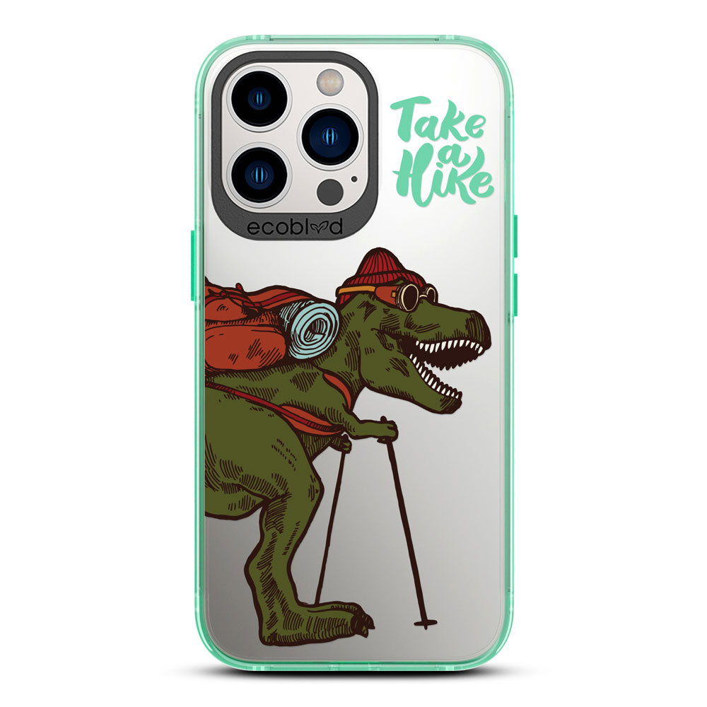 Laguna Collection - Green iPhone 13 Pro Case With A Trail-Ready T-Rex And A Quote Saying Take A Hike On A Clear Back