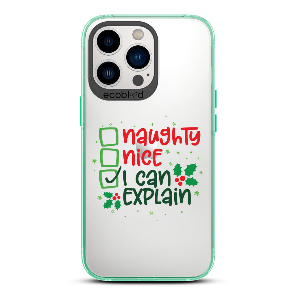Winter Collection - Green Laguna iPhone 13 Pro Case With Naughty, Nice & I Can Explain Checklist On A Clear Back
