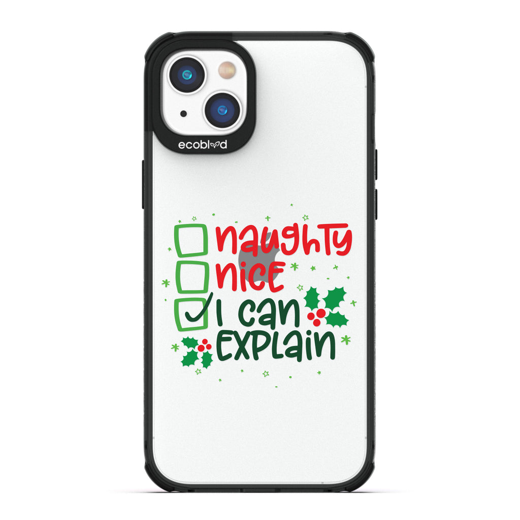 Winter Collection - Black Laguna iPhone 14 Plus Case With Naughty, Nice & I Can Explain Checklist & Mistletoe On A Clear Back