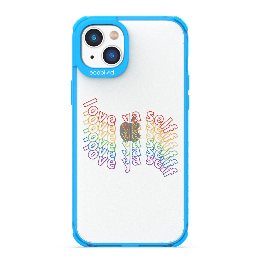 Love Collection - Blue Compostable iPhone 14 Case - Love Ya Self In Repeating Rainbow Gradient On A Clear Back
