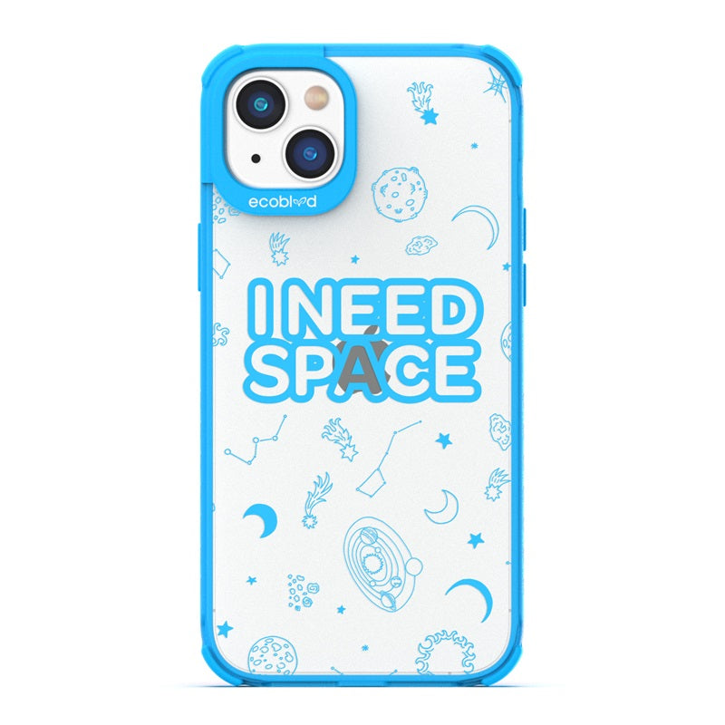 Laguna Collection - Blue Eco-Friendly iPhone 14 Case With I Need Space, Constellations & Planets On Clear Back