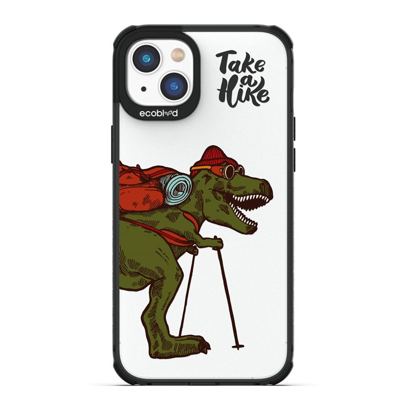 Laguna Collection - Black Eco-Friendly iPhone 14 Plus Case With A Trail-Ready T-Rex And Take A Hike Quote On A Clear Back