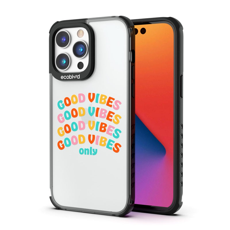 Back View Of The Black iPhone 14 Pro Laguna Case With The Good Vibes Only Design On A Clear Back And Front View Of The Screen