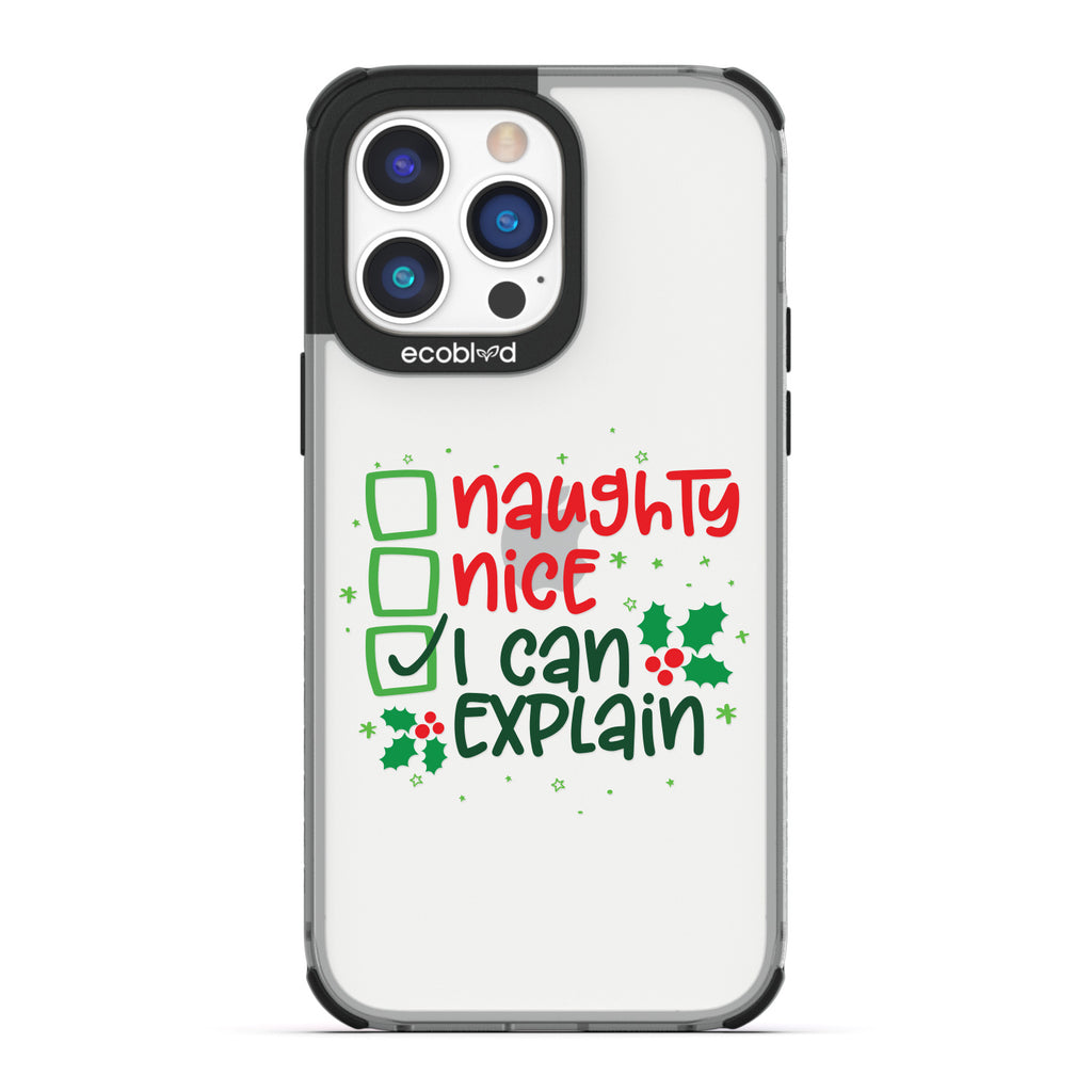 Winter Collection - Black Laguna iPhone 14 Pro Case With Naughty, Nice & I Can Explain Checklist & Mistletoe On A Clear Back 